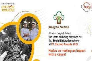 T-Hub incubated startup Banyan Nation bags Social Enterprise Award